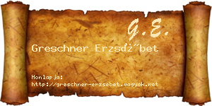 Greschner Erzsébet névjegykártya