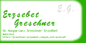 erzsebet greschner business card